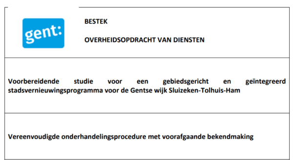 Bestek gebiedsgericht en geïntegreerd stadsvernieuwingsprogramma voor de Gentse wijk Sluizeken-Tolhuis-Ham